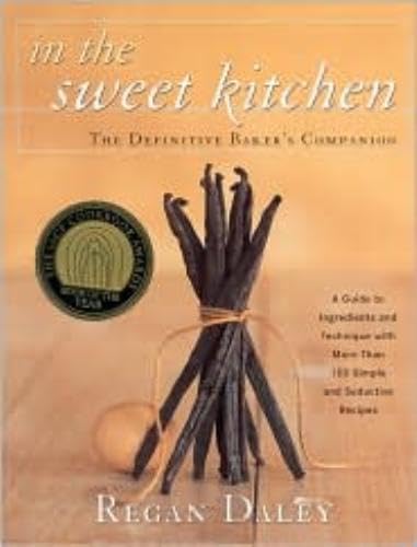 cover image IN THE SWEET KITCHEN: The Definitive Guide to the Baker's Pantry 