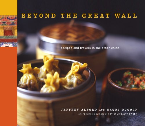 cover image Beyond the Great Wall: Recipes and Travels in the Other China
