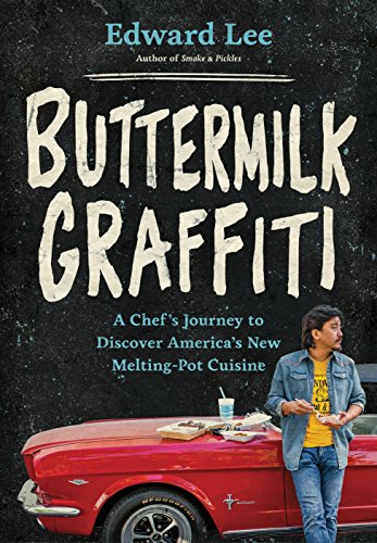 cover image Buttermilk Graffiti: A Chef’s Journey to Discover America’s New Melting-Pot Cuisine