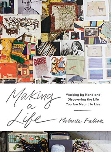 cover image Making a Life: Working by Hand and Discovering the Life You Are Meant to Live 