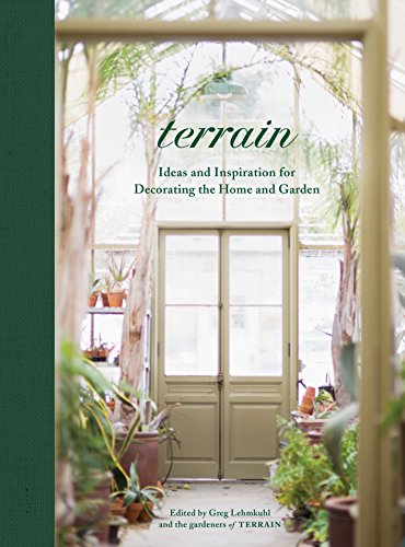 cover image Terrain: Ideas and Inspiration for Decorating the Home and Garden