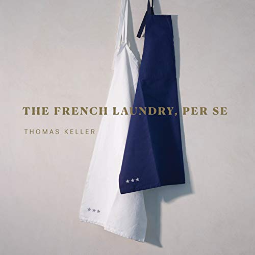cover image The French Laundry, Per Se 