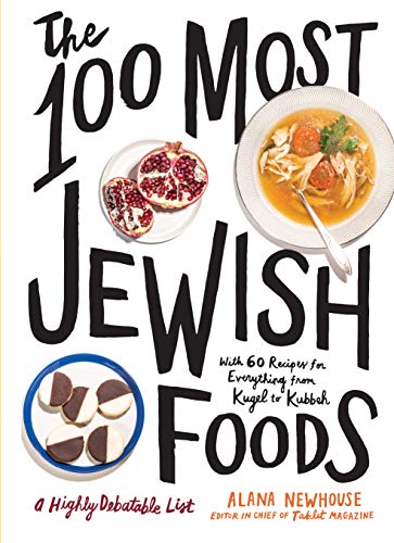 cover image 100 Most Jewish Foods: A Highly Debatable List