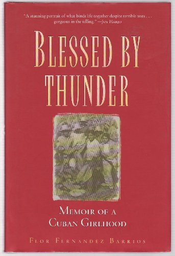 cover image Blessed by Thunder: Memoir of a Cuban Girlhood