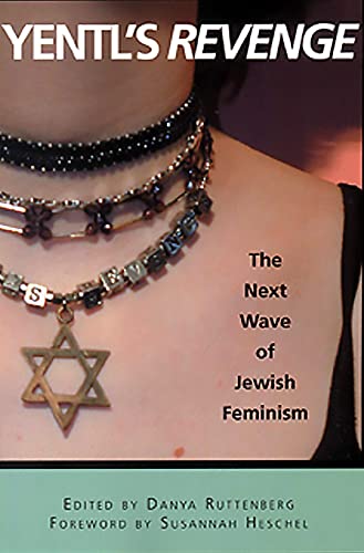 cover image YENTL'S REVENGE: The Next Wave of Jewish Feminism