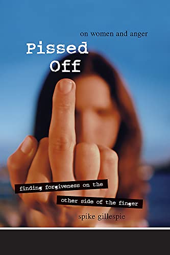 cover image  Pissed Off: On Women and Anger