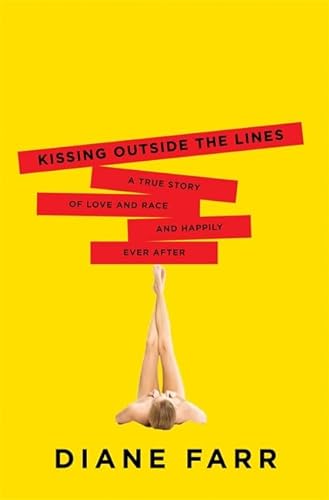 cover image Kissing Outside the Lines: A True Story of Love and Race and Happily Ever After