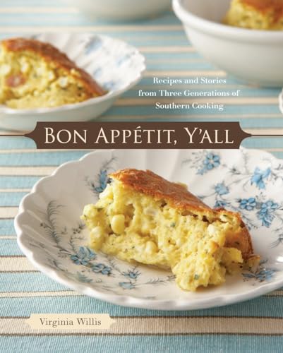 cover image Bon Apptit, Y'all: Recipes and Stories from Three Generations of Southern Cooking