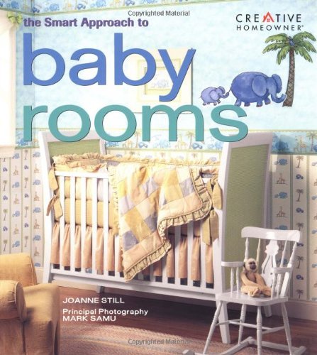 cover image THE SMART APPROACH TO BABY ROOMS