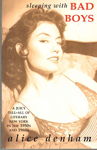 cover image Sleeping with Bad Boys: A 1956 Playboy Model's Escapades with James Dean, Hugh Hefner, Norman Mailer and the Famous Writers of the 1950's Beat