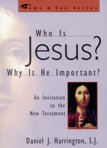 cover image Who Is Jesus? Why Is He Important?: An Invitation to the New Testament