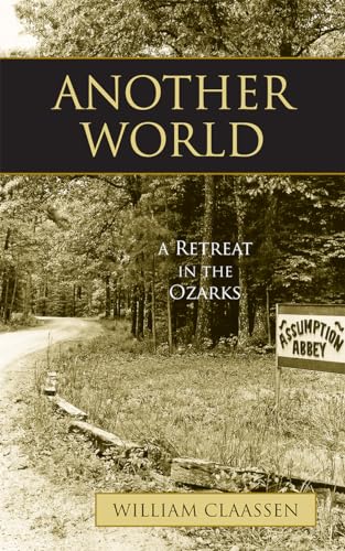 cover image Another World: A Retreat in the Ozarks