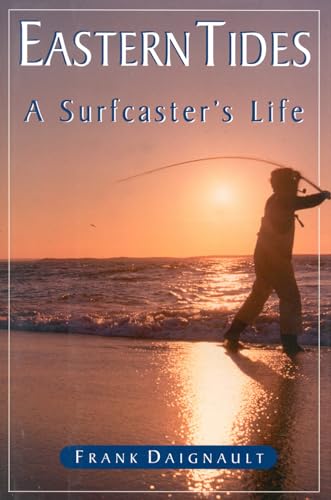 cover image EASTERN TIDES: A Surfcaster's Life