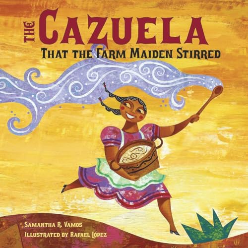 cover image The Cazuela That the Farm Maiden Stirred
