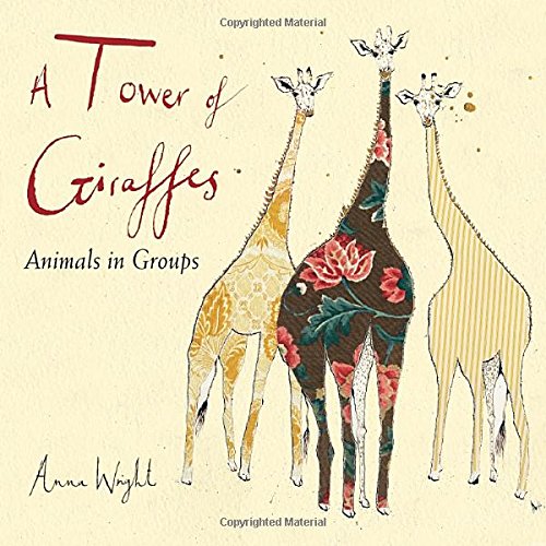 cover image A Tower of Giraffes: Animals in Groups