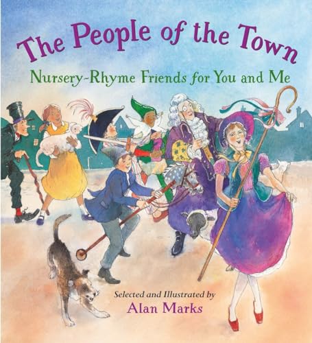 cover image The People of the Town: Nursery-Rhyme Friends for You and Me