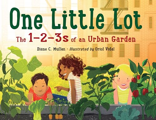 cover image One Little Lot: The 1-2-3s of an Urban Garden