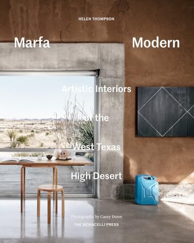 cover image Marfa Modern: Artistic Interiors of the West Texas High Desert