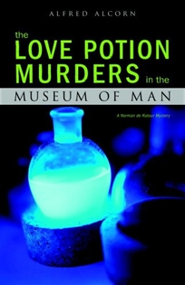 The Love Potion Murders in the Museum of Man