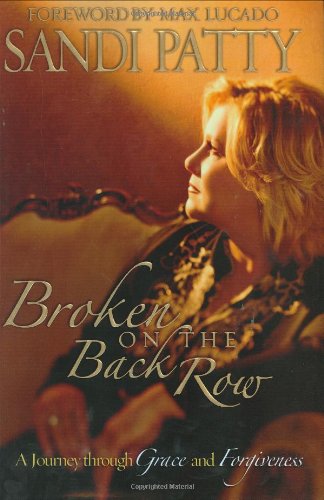 cover image BROKEN ON THE BACK ROW: A Journey Through Grace and Forgiveness