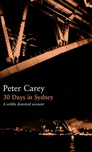 cover image 30 DAYS IN SYDNEY: A Wildly Distorted Account