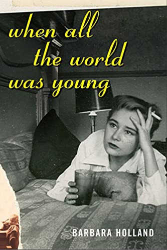 cover image WHEN ALL THE WORLD WAS YOUNG