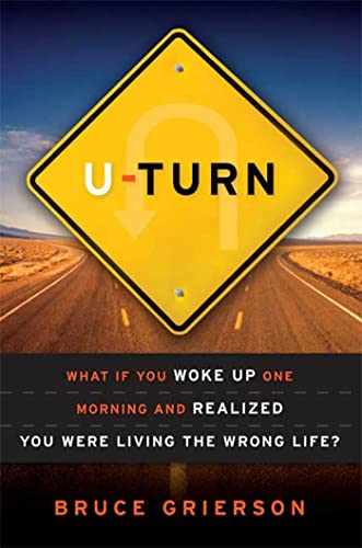 cover image Wake-Up Calls: The Perplexing, Sometimes Dangerous and Almost Always Liberating Phenomenon of the Life-Changing U-Turn