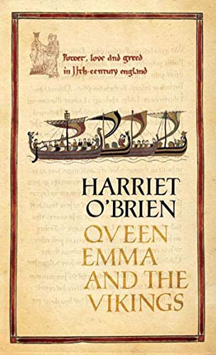 cover image Queen Emma and the Vikings: A History of Power, Love and Greed in Eleventh-Century England