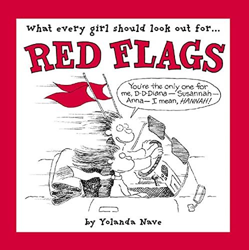 cover image RED FLAGS: What Every Girl Should Look Out For…