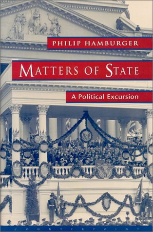 cover image Matters of State: A Political Excursion