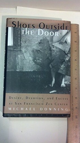 cover image SHOES OUTSIDE THE DOOR: Desire, Devotion, and Excess at San Francisco Zen Center