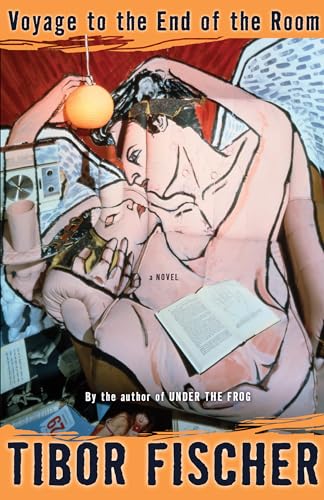cover image VOYAGE TO THE END OF THE ROOM