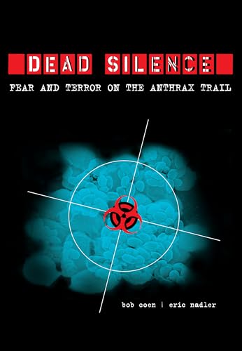 cover image Dead Silence: Fear and Terror on the Anthrax Trail