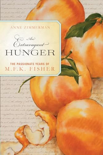 cover image An Extravagant Hunger: The Passionate Years of M.F.K. Fisher