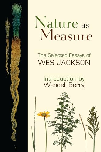 cover image Nature as Measure: The Selected Essays of Wes Jackson