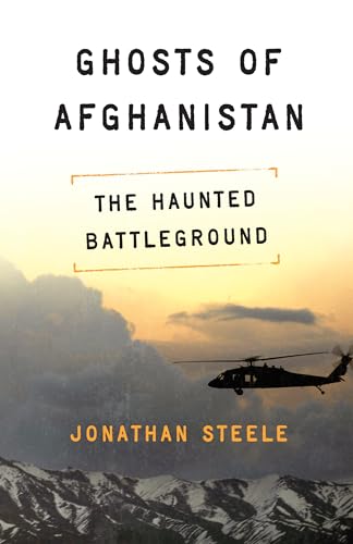 cover image Ghosts of Afghanistan: The Haunted Battleground
