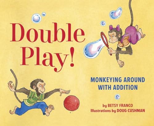 cover image Double Play!: Monkeying Around with Addition