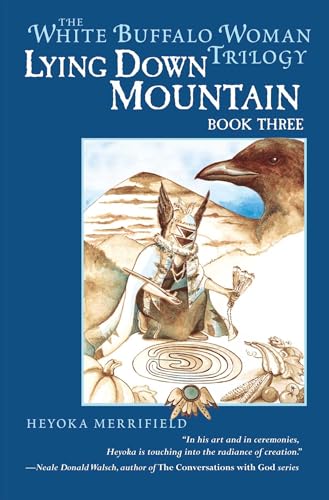cover image Lying Down Mountain: Book Three in the White Buffalo Woman Trilogy