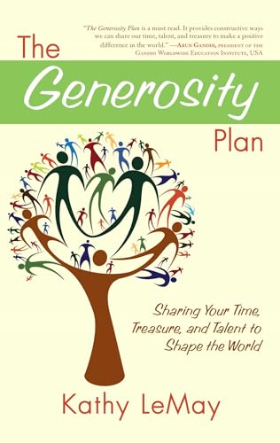 cover image The Generosity Plan: Sharing Your Time, Treasure, and Talent to Shape the World