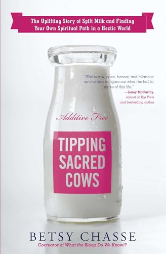 cover image Tipping Sacred Cows: 
The Uplifting Story of Spilt Milk and Finding Your Own Spiritual Path in a Hectic World