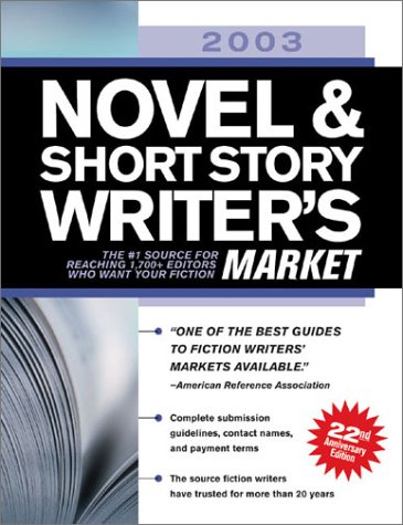 cover image Novel & Short Story Writer's Market: 1,900+ Places to Get Your Fiction Into Print