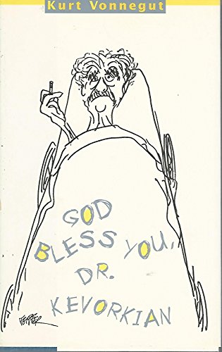 cover image God Bless You, Dr. Kevorkian