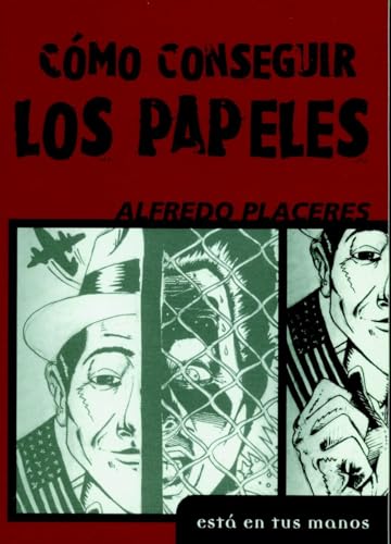 cover image Como Conseguir Los Papeles = How to Obtain Papers