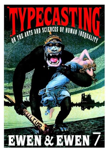 cover image Typecasting: On the Arts & Sciences of Human Inequality: A History of Dominant Ideas