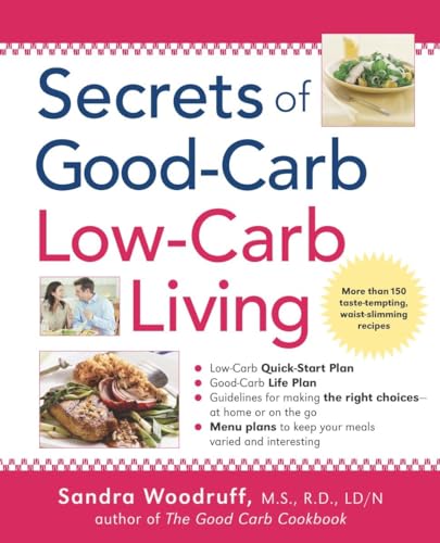 cover image SECRETS OF GOOD-CARB/LOW-CARB LIVING