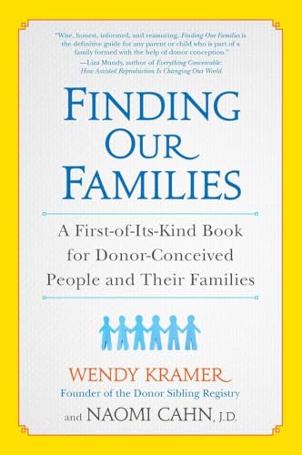 cover image Finding Our Families: A First-of-Its-Kind Book for Donor-Conceived People and Their Families