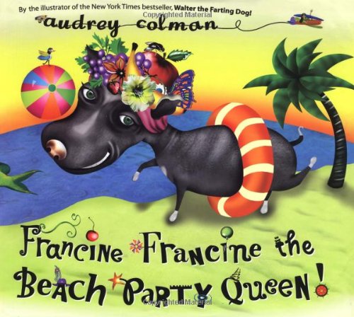 cover image FRANCINE FRANCINE THE BEACH PARTY QUEEN!