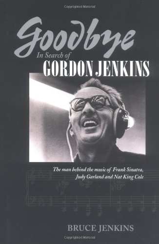 cover image Goodbye: In Search of Gordon Jenkins