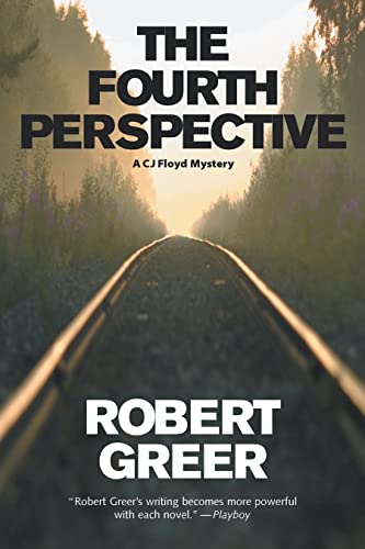 cover image The Fourth Perspective: A CJ Floyd Mystery