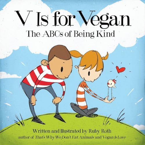 cover image V Is for Vegan: The ABCs of Being Kind